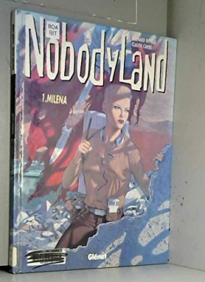Milena - Nobodyland - tome 1