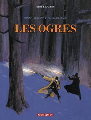 Hiram Lowatt & Placido, tome 2 - Les Ogres