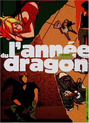 L'année du dragon, tome 2 : Bernadette