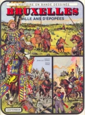 Bruxelles - Mille ans d'épopées
