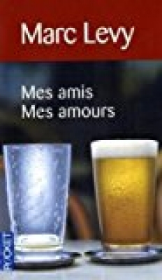 Mes amis mes amours