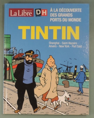 Tintin à la découverte des grands ports hors série La Libre 2016 EO