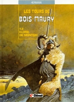 Les tours de bois Maury - tome 2 - Eloïse de Montgri