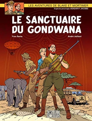 Blake et Mortimer, tome 18 - Le sanctuaire du Gondwana
