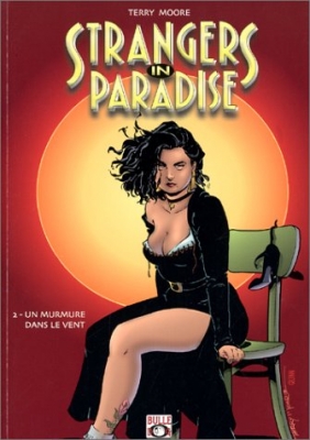 Strangers in paradise - Bulle Dog, tome 2 : Un murmure dans le vent