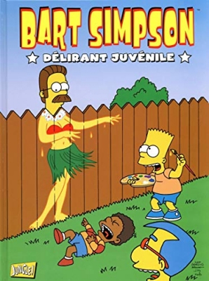 Bart Simpson Tome 5 - Délirant Juvénile