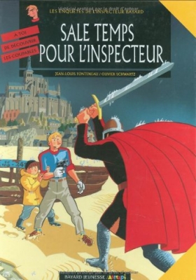 Les Enquêtes de l'inspecteur Bayard, tome 9 : Sale temps pour l'inspecteur