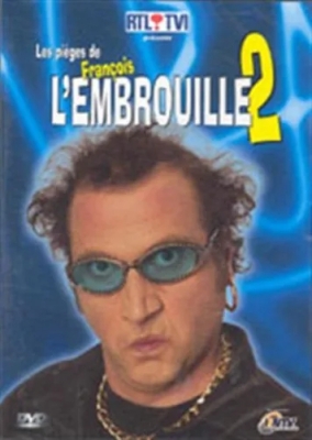 Les pièges de François L'Embrouille 2