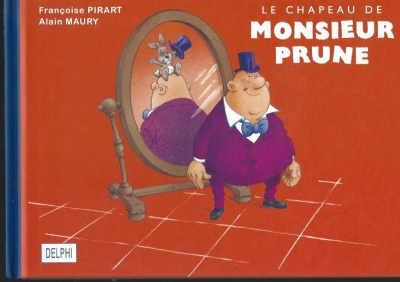 Le chapeau de Monsieur Prune