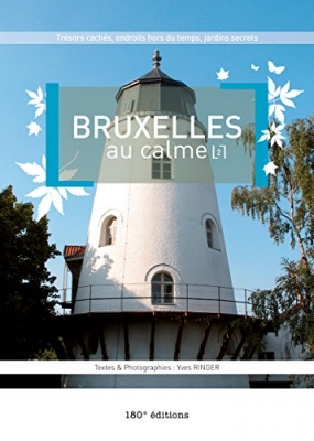 Bruxelles au calme : Tome 2g