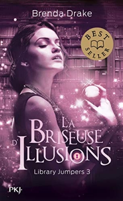 Library Jumpers, tome 3 : La briseuse d'illusions