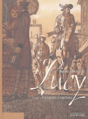 Lucy, tome 1 - Trafiquants d'espérance