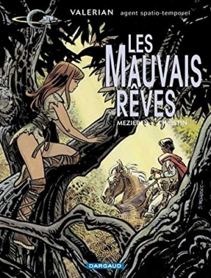 Valérian, hors série : Les Mauvais rêves