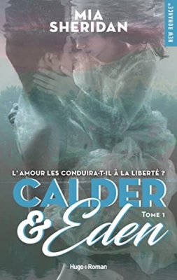 Calder and Eden, tome 1