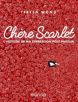 Chère Scarlet - L'histoire de ma dépression post-partum