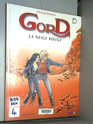 Gord, tome 4 - La neige rouge
