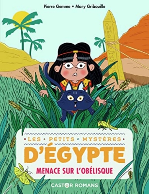 Les petits mystère d'Egypte, tome 3 - Menace sur l'obélisque