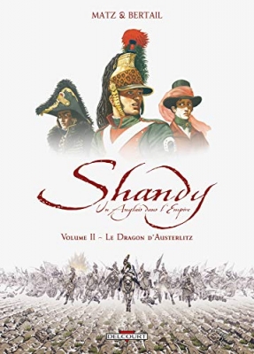 Shandy, un anglais dans l'Empire, Tome 2 : Le Dragon d'Austerlitz
