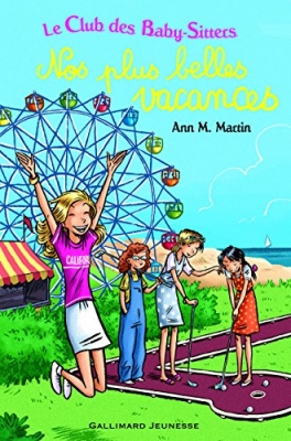 Le club des Baby-Sitters - Intégrale, tome 8 : Nos plus belles vacances