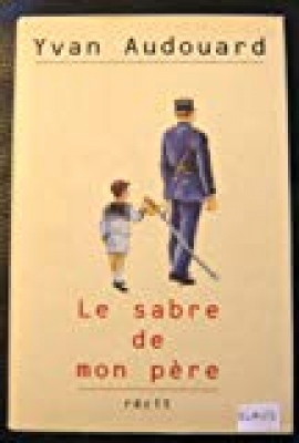 Le sabre de mon père
