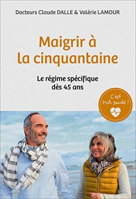 Maigrir à la cinquantaine, Le régime spécifique dès 45 ans