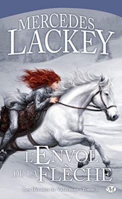 Les Hérauts de Valdemar Tome 2 - L'Envol de la Flèche