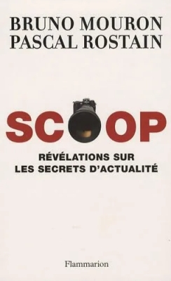 Scoop - Révélations sur les secrets d'actualité