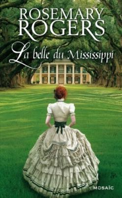 La belle du Mississippi, tome 1
