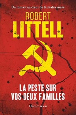 La Peste sur vos deux familles - Un roman au coeur de la mafia russe