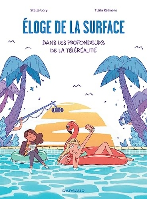 Éloge de la surface, dans les profondeurs de la téléréalité
