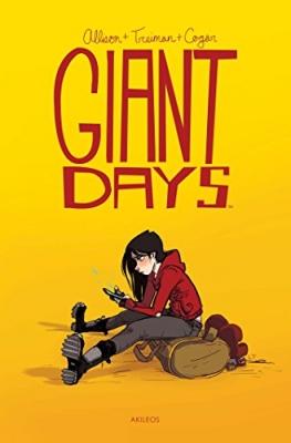 Giant Days, tome 1