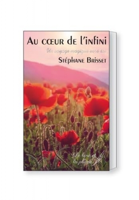 Au coeur de l'infini - Un voyage magique vers soi
