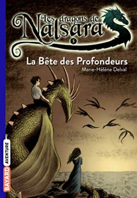 Les dragons de Nalsara, tome 5 - La bête des profondeurs