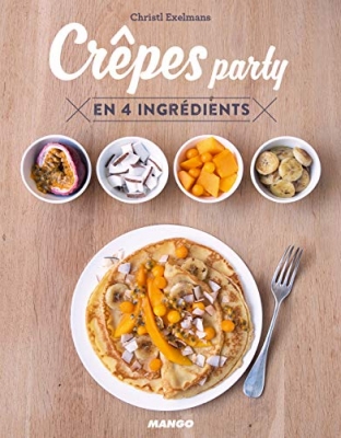 Crêpes party - En 4 ingrédients