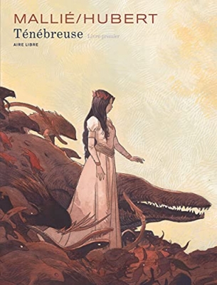 Ténébreuse, tome 1