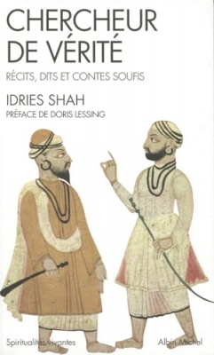 Chercheur de vérité - Récits, dits et contes soufis
