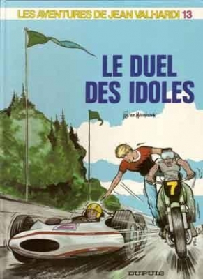 Jean Valhardi - Le duel des idoles - tome 13