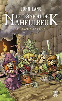 Le donjon de Naheulbeuk, tome 2 : La couette de l'oubli (livre)