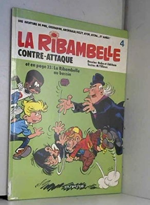 La Ribambelle, tome 4 : La ribambelle contre-attaque