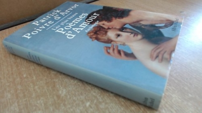 Les Plus Beaux Poèmes d'amour - Anthologie