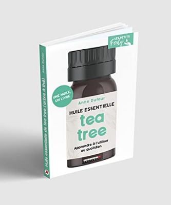 Huile essentielle tea tree - Apprendre à l'utiliser au quotidien