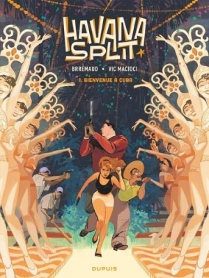 Havana Split, tome 1 : Bienvenue à Cuba