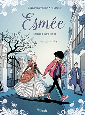 Esmée Tome 1 - Envoyée D'outre-Tombe