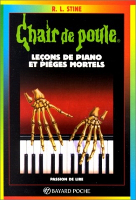 Chair de Poule, tome 19: Leçons De Piano Et pièges Mortels