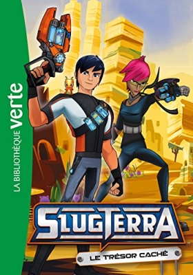 Slugterra, tome 6 - Le trésor caché