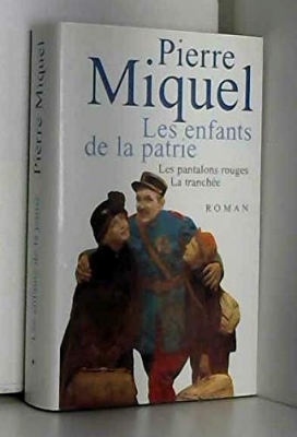 Les enfants de la patrie 01 : Les pantalons rouges - La tranchée