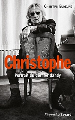 Christophe - Portrait du dernier dandy