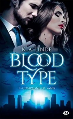 Blood type, tome 1 : Compagne de sang