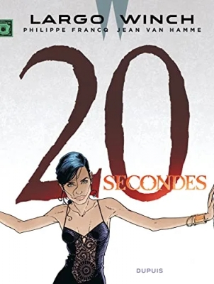 Largo Winch - Tome 20 - 20 secondes (New édition)