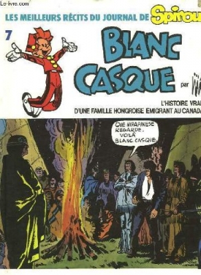 Les Meilleurs récits du journal de Spirou, 7: Blanc Casque